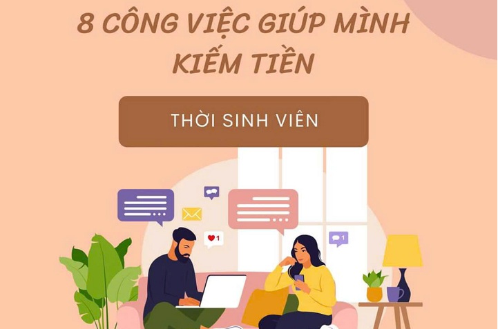 8 Công việc giúp mình thời sinh viên