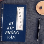 Bí kíp phỏng vấn thể hiện điểm mạnh và khắc phục điểm yếu
