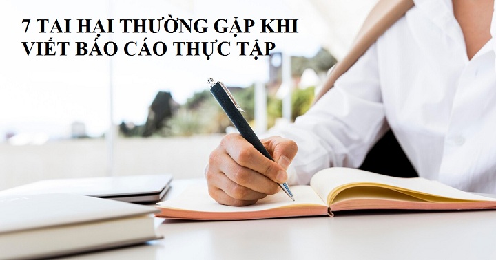 Những tai hại sinh viên thường gặp khi làm báo cáo thực tập