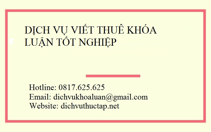 Dịch vụ viết thuê khóa luận tốt nghiệp cho sinh viên năm cuối
