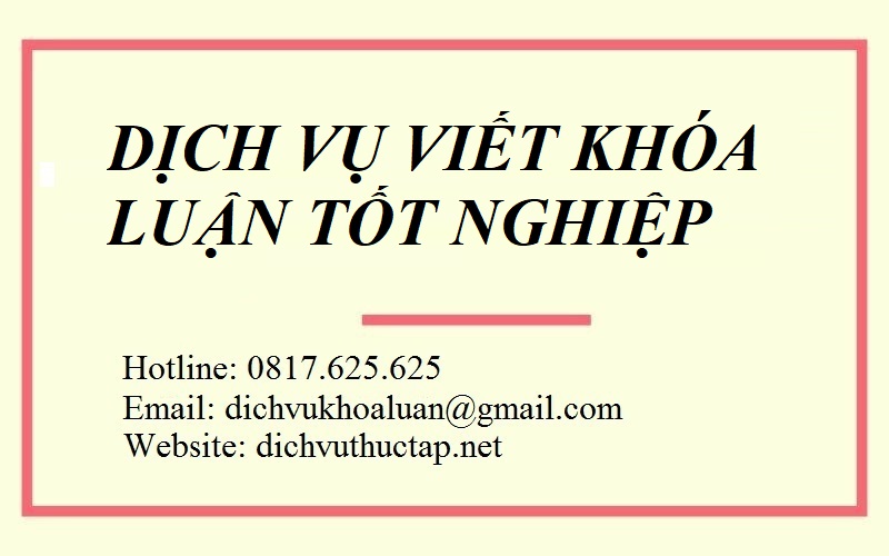 Bảng Giá Viết Khóa Luận Tốt Nghiệp Ở TPHCM Cam Kết Chất Lượng