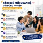Cách giữ mối quan hệ với đồng nghiệp trong suốt kỳ thực tập